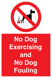 No Dog Exercising and No Dog Fouling